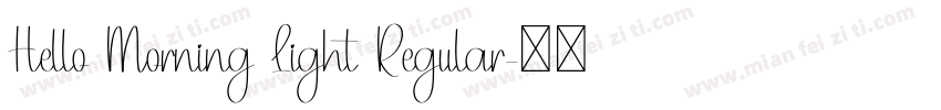 Hello Morning Light Regular字体转换